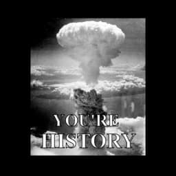 You're History